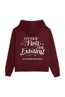 It's Your First Time Existing Hoodie - Honeycrisp