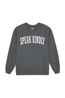 Speak Kindly Crew (White) - Smoke