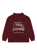It's Your First Time Existing Mockneck - Honeycrisp