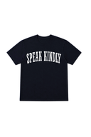 Speak Kindly Tee - Black
