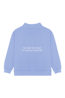 Speak Kindly Mockneck (White) - Whimsy