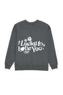 Lucky to Love You Crew (White) - Smoke