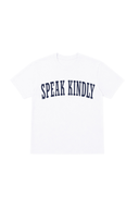 Speak Kindly Tee - White