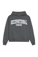 OCCUPATIONAL THERAPY Hoodie - Smoke