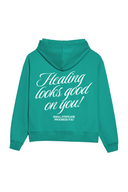 Healing Looks Good on You Hoodie - Emerald