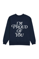 I'm Proud of You Crew - Midnight