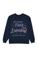 It's Your First Time Existing Crew (Rainbow) - Midnight