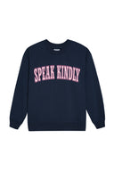 Speak Kindly Crew (Pink) - Midnight