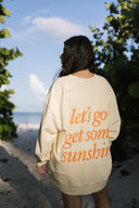 Mariposa Let's Go Get Some Sunshine Crew