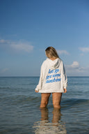 Mariposa Let's Go Get Some Sunshine Hoodie